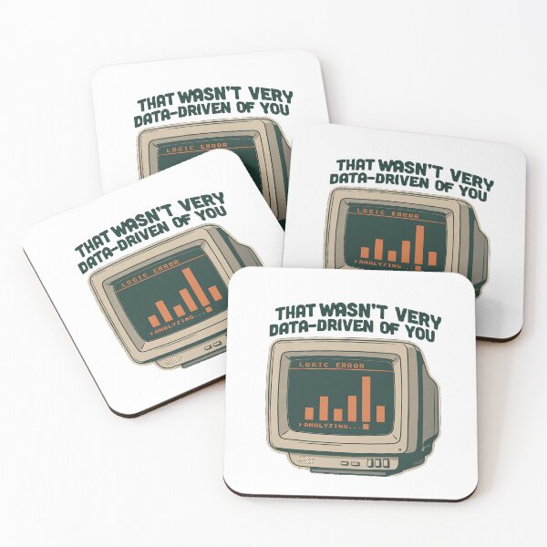 Item preview, That Wasn't Very Data Driven of You – Funny Data Analyst Quote designed and sold by VVoodpecker Design.