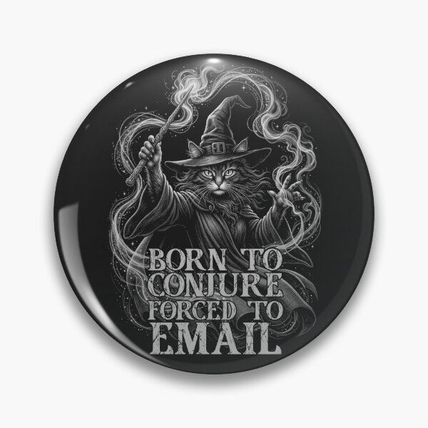 Item preview, Funny Wizard Cat - Born To Conjure, Forced To Email designed and sold by legendaryskins.