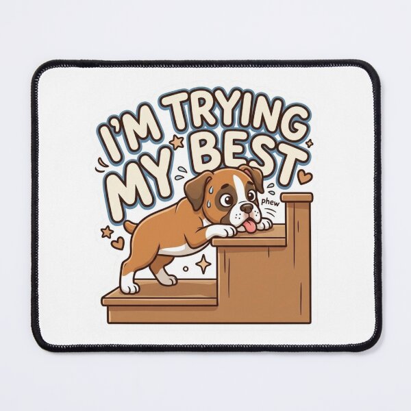 Item preview, I'm Trying My Best Boxer Puppy designed and sold by SynKraftThreads.
