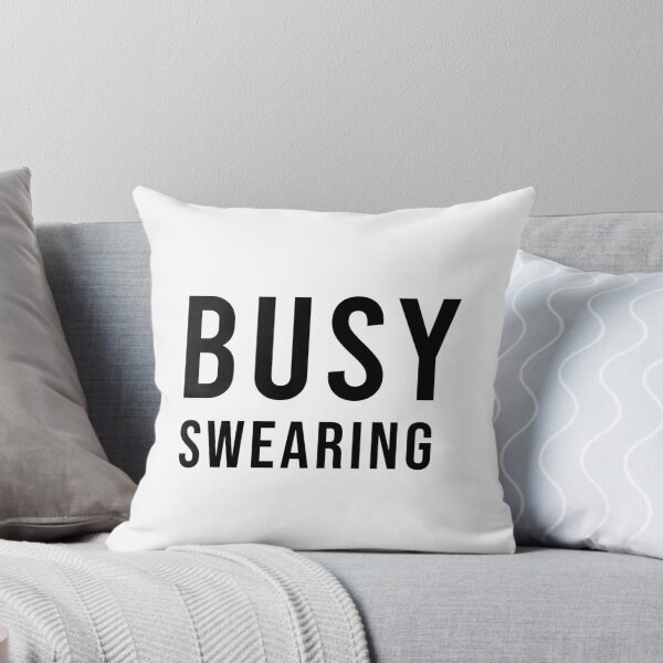 Item preview, Busy Swearing Funny Work Stress And Coworker Humor, Unique designed and sold by villacreativa.
