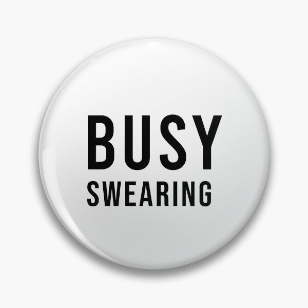 Item preview, Busy Swearing Funny Work Stress And Coworker Humor, Unique designed and sold by villacreativa.
