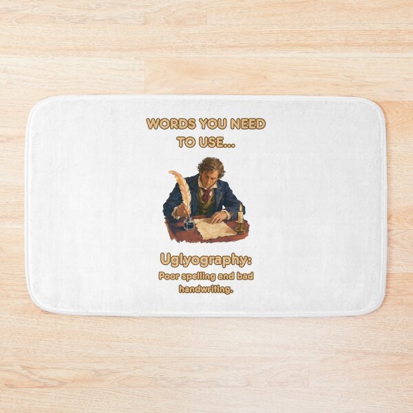 Item preview, Words you need to use: Uglyography - Poor spelling and bad handwriting! designed and sold by LoveWhatYouDo.
