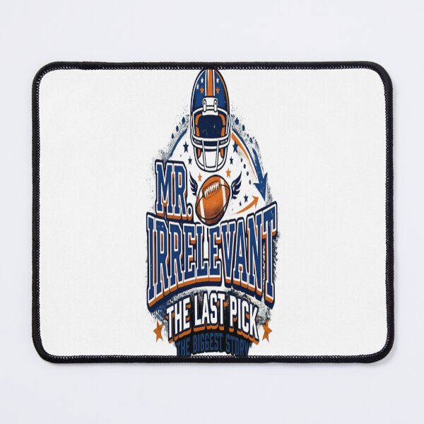 Item preview, Mr. Irrelevant – The Last Pick, The Biggest Story designed and sold by ActionForge.