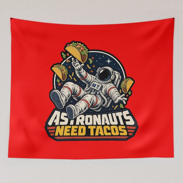 Item preview, Funny Taco Space Food Humor Saying  Astronauts Need Tacos designed and sold by fantasticdesign.