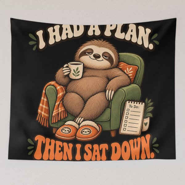 Item preview, I Had a Plan Then I Sat Down Sloth designed and sold by Flamocha.