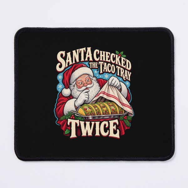 Item preview, Santa Checked The Taco Tray Twice Christmas Saying Art Design designed and sold by fantasticdesign.