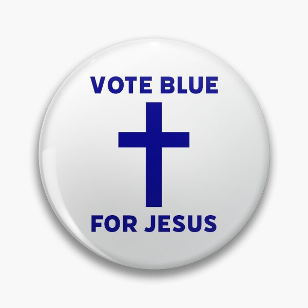 Item preview, Vote blue for Jesus  designed and sold by Rachel the Artist .