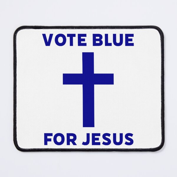 Item preview, Vote blue for Jesus  designed and sold by Rachel the Artist .