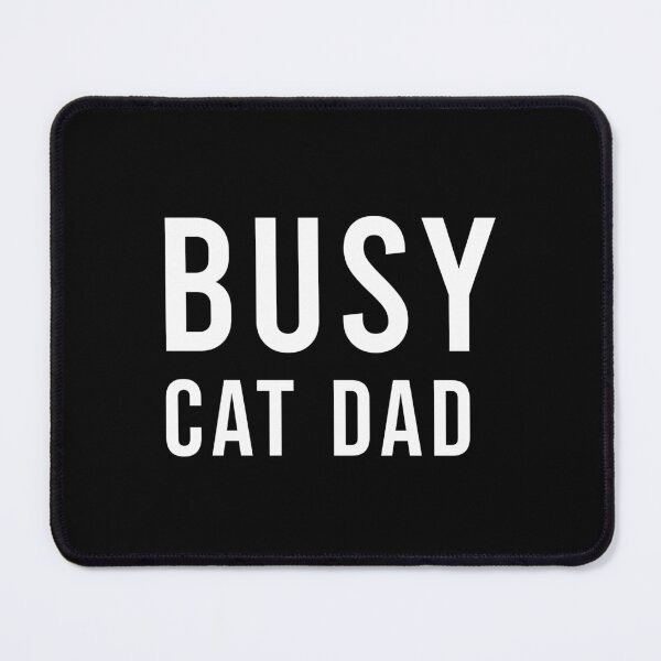 Item preview, Busy Cat Dad Funny Pet Lover Gift, Unique designed and sold by villacreativa.