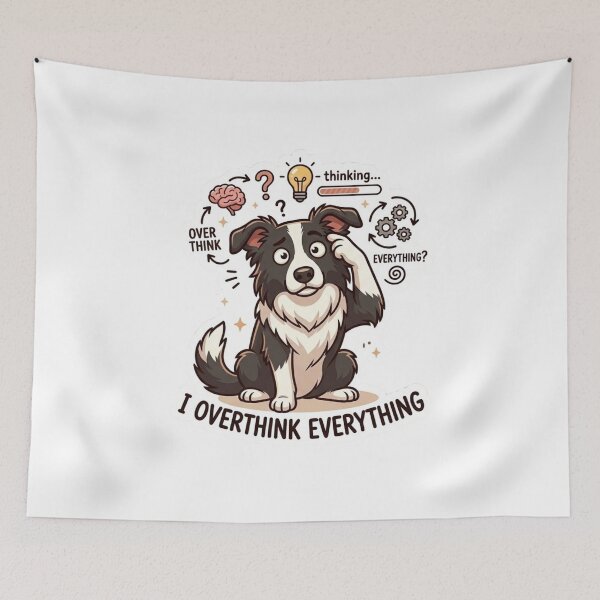 Item preview, Border Collie I Overthink Everything designed and sold by SynKraftThreads.