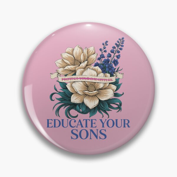 Item preview, Protect Your Daughters Educate Your Sons – Floral Message designed and sold by Endless7Art.