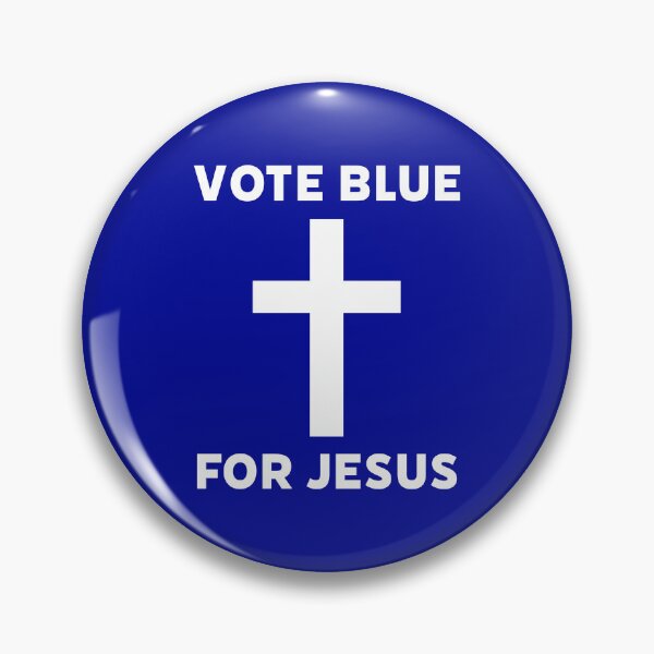 Item preview, Vote blue for Jesus  designed and sold by Rachel the Artist .