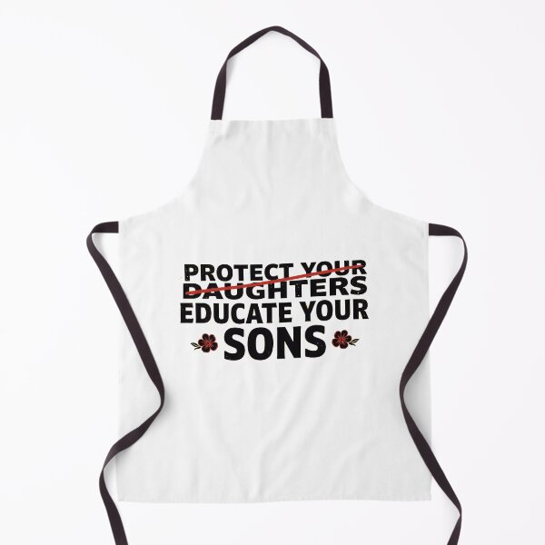 Item preview, Protect Your Daughters Educate Your Sons Activist Quote designed and sold by Redgiant87x.