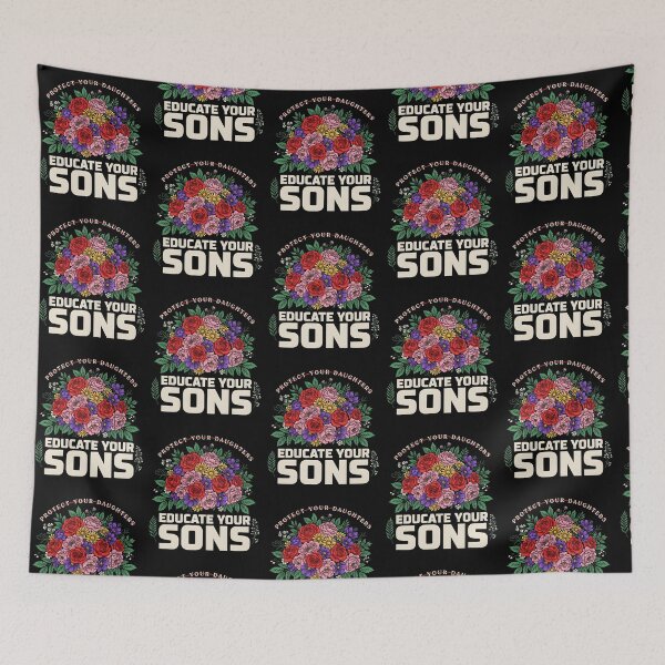 Item preview, Protect Your Daughters Educate Your Sons Parenting Quote designed and sold by Redgiant87x.