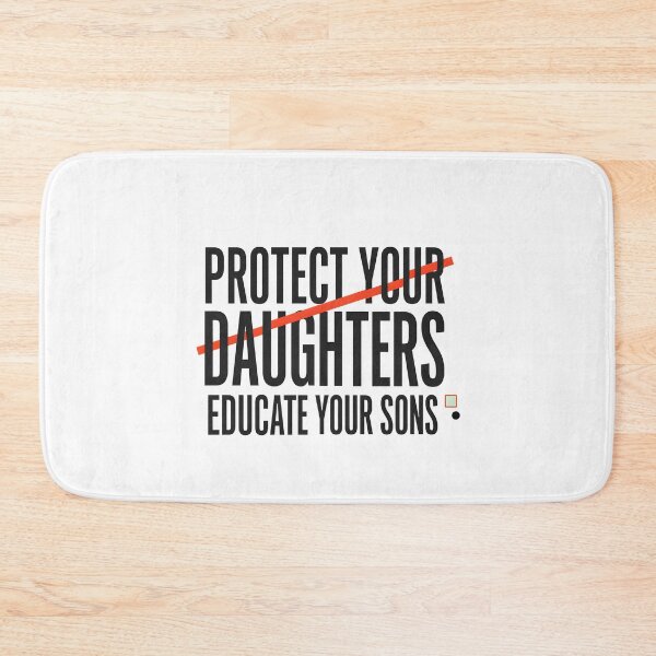 Item preview, Protect Your Daughters Educate Your Sons Women's Rights designed and sold by Redgiant87x.