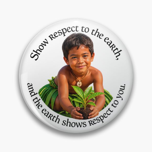 Item preview,  Polynesian Conservation Proverb - Show respect to the earth | Pacific Art designed and sold by ShakaLife.org.
