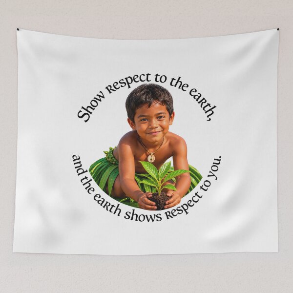Item preview,  Polynesian Conservation Proverb - Show respect to the earth | Pacific Art designed and sold by ShakaLife.org.