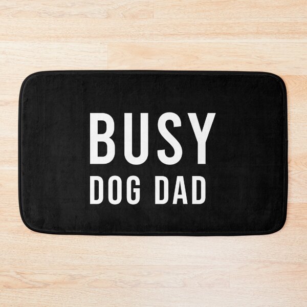 Item preview, Busy Dog Dad Funny Pet Lover Gift, Unique designed and sold by villacreativa.