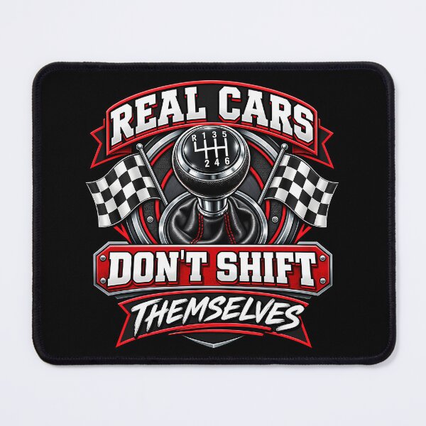 Item preview, Real Cars Don't Shift Themselves Funny Gear Shift Manual Transmission Car Enthusiast designed and sold by Photo-Sphere101.