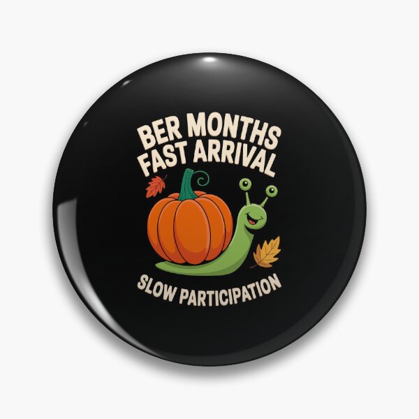 Item preview, BER MONTHS FAST ARRIVAL SLOW PARTICIPATION designed and sold by jkrphoto.