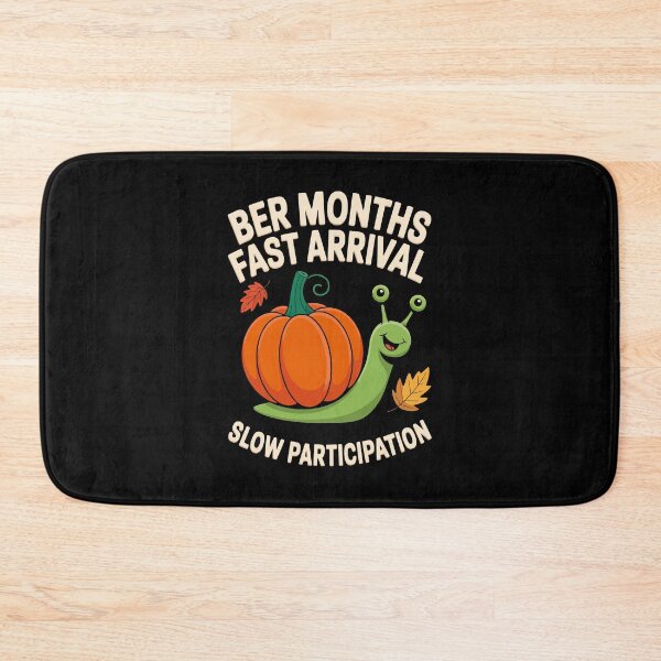 Item preview, BER MONTHS FAST ARRIVAL SLOW PARTICIPATION designed and sold by jkrphoto.