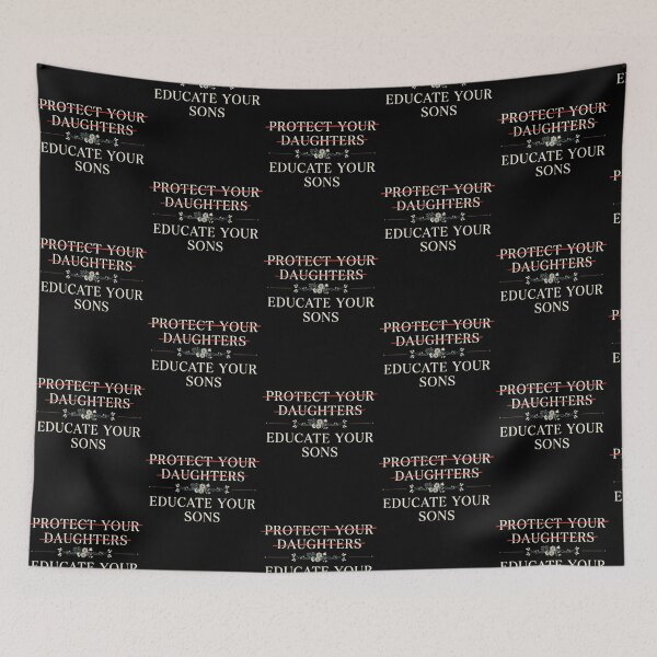 Item preview, Protect Your Daughters Educate Your Sons Gender Equality designed and sold by Redgiant87x.