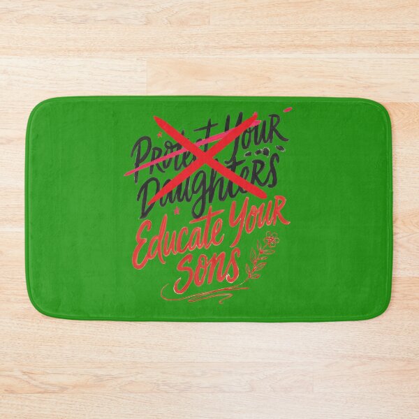 Item preview, Protect Your Daughters Educate Your Sons Empowerment Quote designed and sold by Redgiant87x.