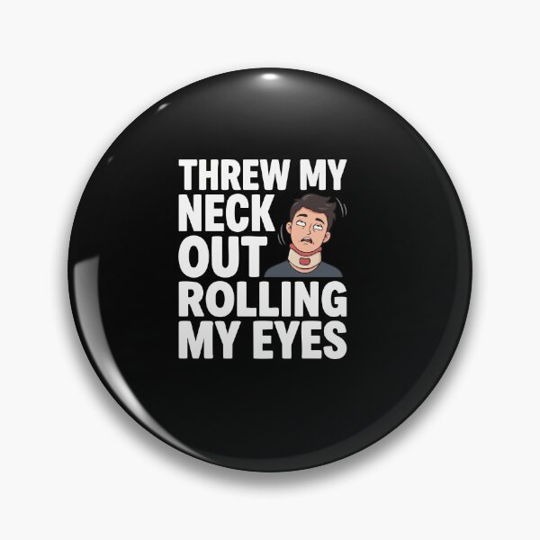 Item preview, Threw My Neck Out Rolling My Eyes Sarcasm designed and sold by AmeliaShirts.