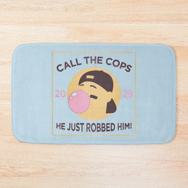 Item preview, Call the Cops, He Just Robbed Him! designed and sold by MKE Rhine Maiden  •  Grumble Services, LLC..