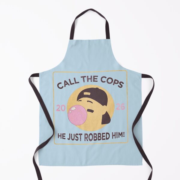 Item preview, Call the Cops, He Just Robbed Him! designed and sold by MKE Rhine Maiden • Grumble Services, LLC..