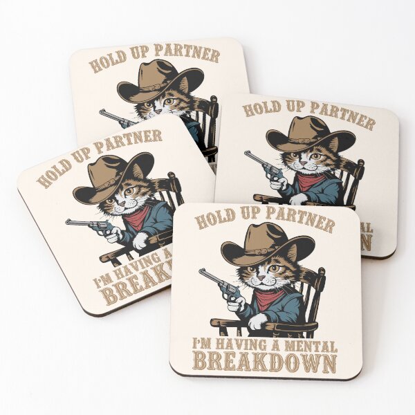 Item preview, Funny Cowboy Cat - Hold Up Partner, I'm Having A Mental Breakdown designed and sold by legendaryskins.