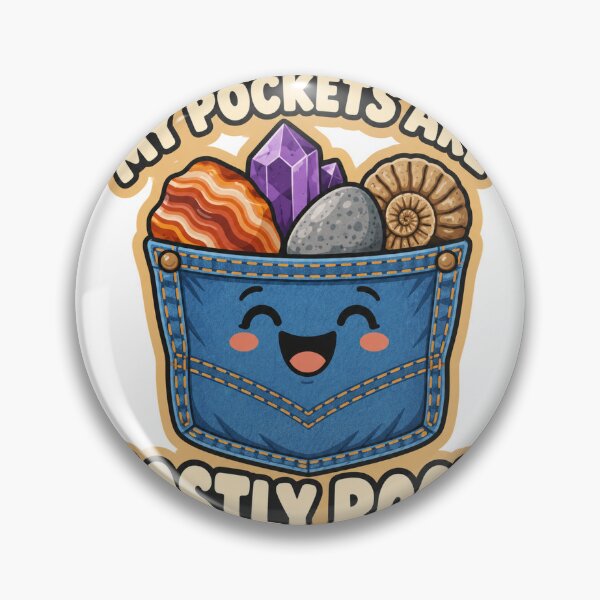Item preview, My Pockets Are Mostly Rocks, Rockhound Pocket designed and sold by eignvalue.