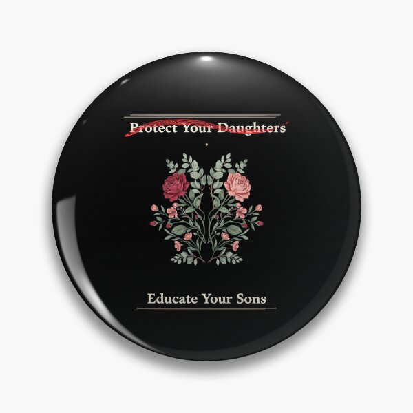 Item preview,  Protect Your Daughters Educate Your Sons Feminist Statement designed and sold by Redgiant87x.