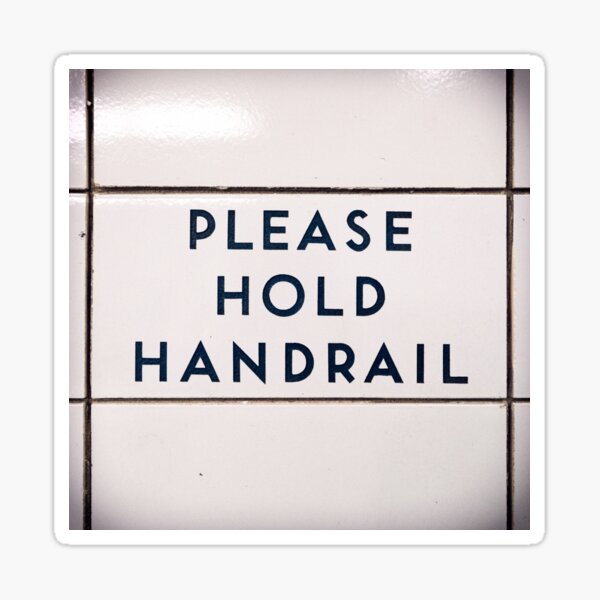 Please Hold Handrail Toronto Subway Sign Sticker