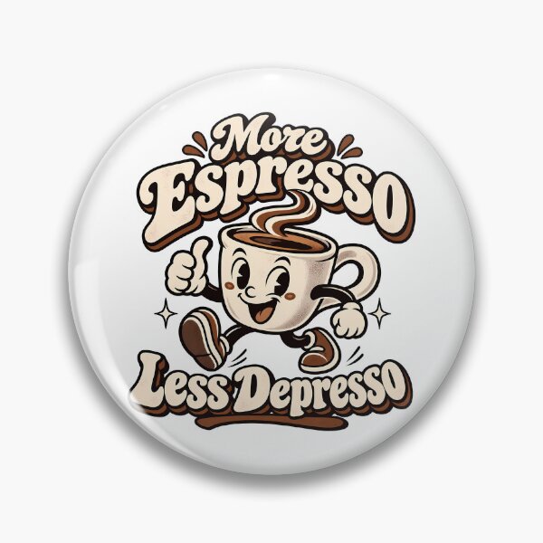 Item preview, More Espresso Less Depresso Funny Retro Coffee Lover  designed and sold by Photo-Sphere101.