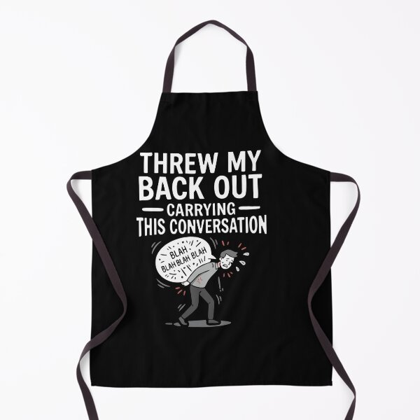 Item preview, Threw My Back Out Carrying This Conversation designed and sold by AmeliaShirts.
