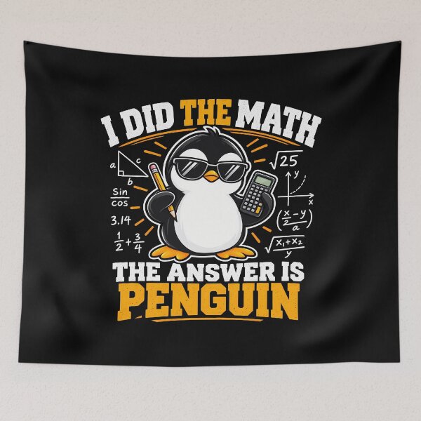 Item preview, I Did The Math The Answer Is Penguin Funny Teacher Student designed and sold by Photo-Sphere101.