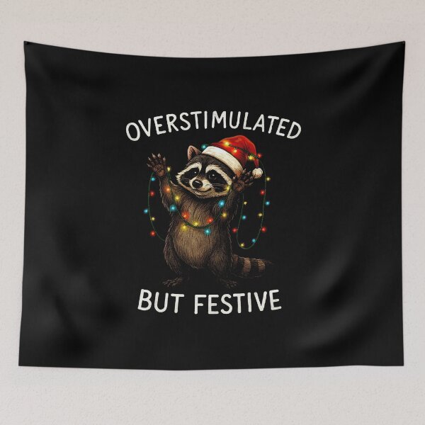 Item preview, Overstimulated But Festive  designed and sold by civomgon.