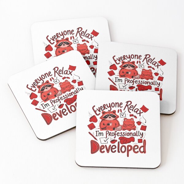 Item preview, Everyone Relax I'm Professionally Developed Internet Meme designed and sold by Redgiant87x.