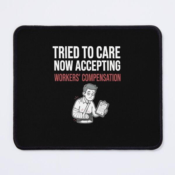 Item preview, Tried To Care Workers Comp Funny Work Injury designed and sold by AmeliaShirts.