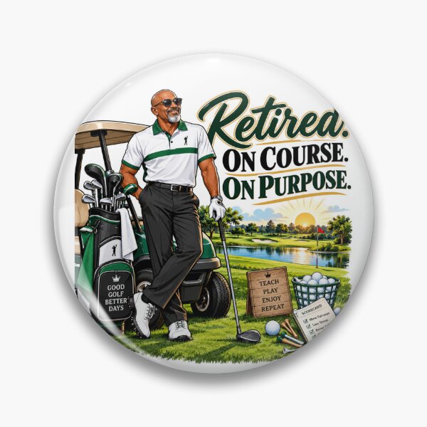 Item preview, Retired On Course On Purpose – Golf Retirement Life designed and sold by Searching ideas.