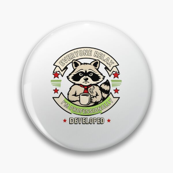 Item preview, Everyone Relax I'm Professionally Developed Raccoon Meme designed and sold by Redgiant87x.