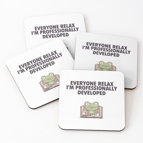 Item preview, Everyone Relax I'm Professionally Developed Relatable Work Humor designed and sold by Redgiant87x.
