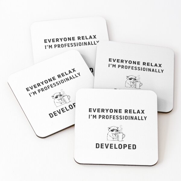 Item preview, Everyone Relax I'm Professionally Developed Funny Internet Humor designed and sold by Redgiant87x.