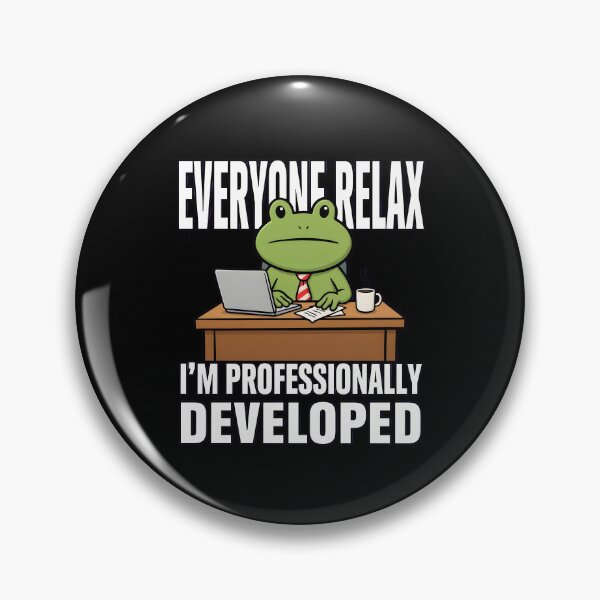 Item preview, Everyone Relax I'm Professionally Developed Sarcastic Saying designed and sold by Redgiant87x.