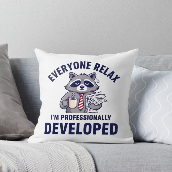 Item preview, Everyone Relax I'm Professionally Developed Meme Lover designed and sold by Redgiant87x.
