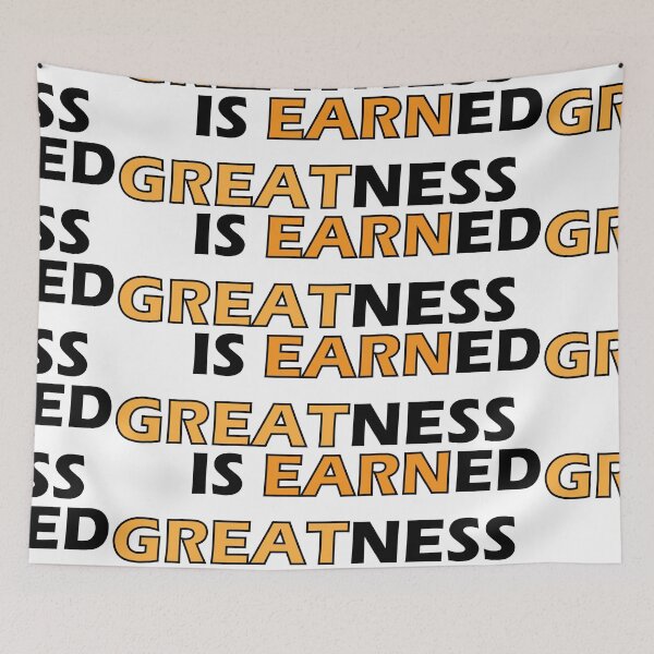 Item preview, Greatness is earned designed and sold by Positive Mindzet!.