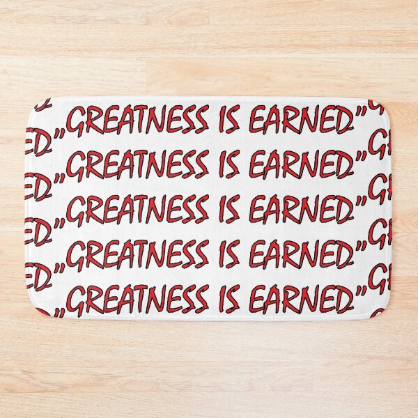 Item preview, Greatness is earned" designed and sold by Positive Mindzet!.
