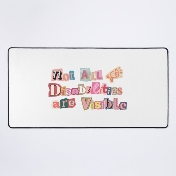 Item preview, Not All Disabilities Are Visible designed and sold by flareswithtea.