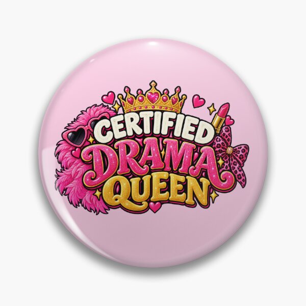 Item preview, Certified Drama Queen designed and sold by Elisabeth Lucas.